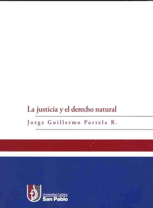 LA JUSTICIA Y EL DERECHO NATURAL