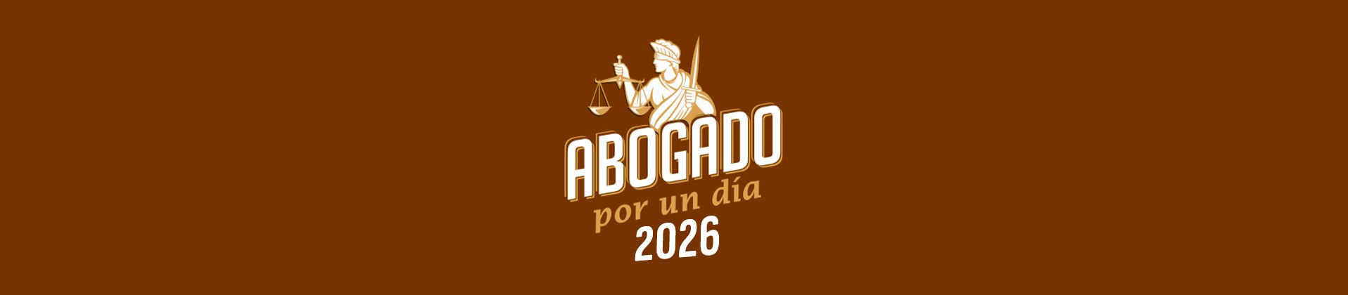 ABOGADO POR UN DÍA 2026    XIV Competencia de debate y argumentación para escolares