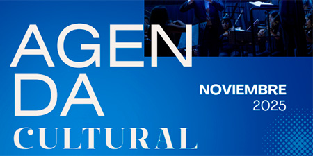 Agenda Cultural Centro de las Artes UCSP - Noviembre 2025